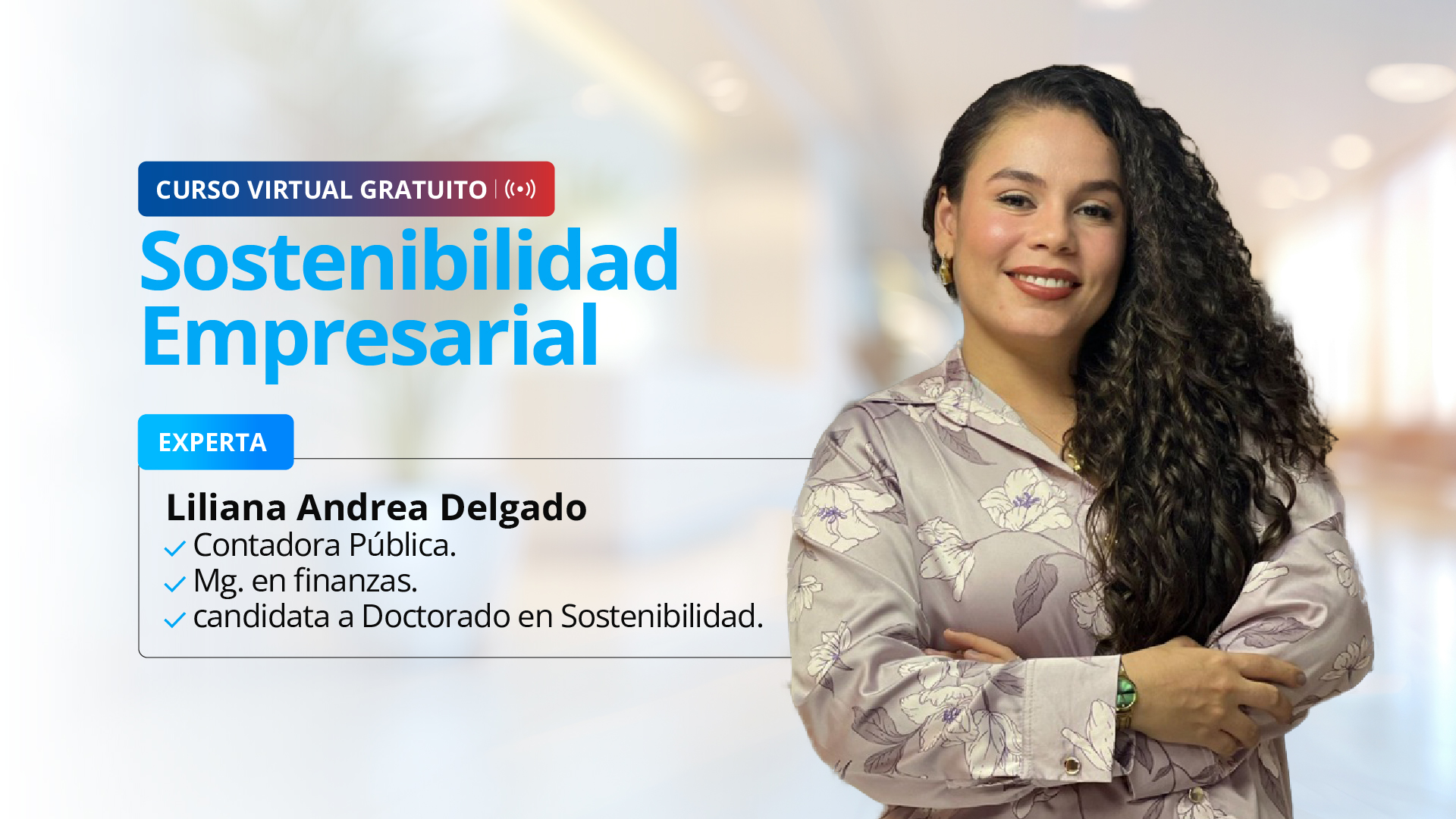 Liliana Andrea Delgado Mena - Contadora Pública, Mg. en finanzas, candidata a Doctorado en Sostenibilidad